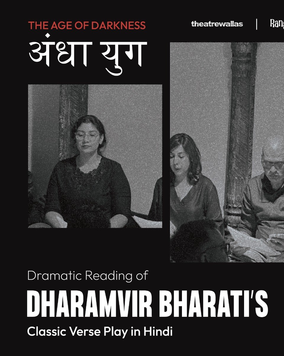 Andha Yug — The Age of Darkness. A dramatic reading of Dharamvir Bharati's classic verse play in Hindi, presented by theatrewallas. 1st Nov 2026, 7:30 PM, OMIC, Dubai.